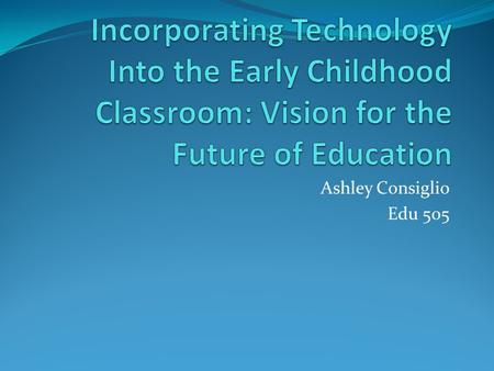 Ashley Consiglio Edu 505. Benjamin Jepson School Founded in 1989 Multi-age Elementary School classroom format Teachers and parents worked together to.