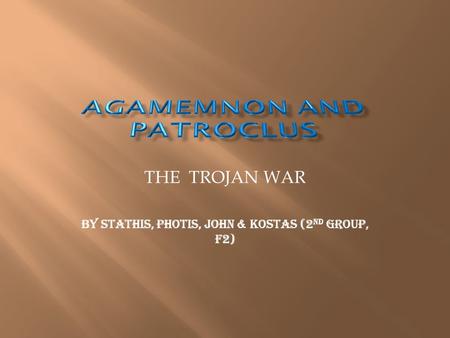 THE TROJAN WAR BY STATHIS, PHOTIS, JOHN & KOSTAS (2 ND GROUP, f2)