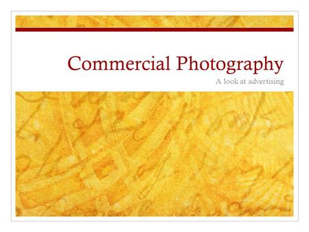 Commercial Photography A look at advertising. Commercial Commercial photography involves taking pictures for commercial use: for example in adverts, merchandising,