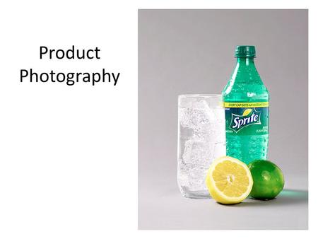 Product Photography. Product photos are used for advertising for magazines and newspapers. Product photos are what you need to sell your “stuff” on eBay.