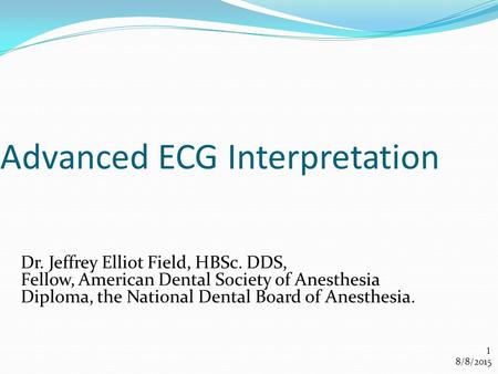 Advanced ECG Interpretation