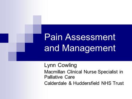 Pain Assessment and Management