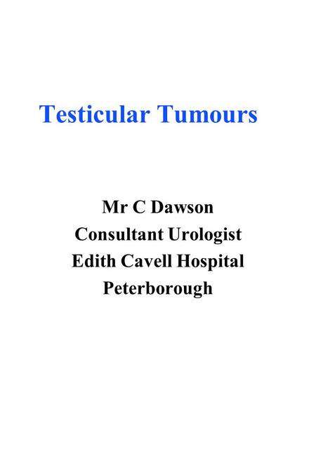 Mr C Dawson Consultant Urologist Edith Cavell Hospital Peterborough