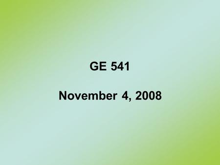 GE 541 November 4, 2008. Experience with Transport Externalities Accidents Congestion Air pollution.