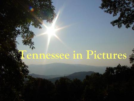 Tennessee in Pictures.