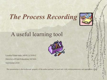 The Process Recording A useful learning tool