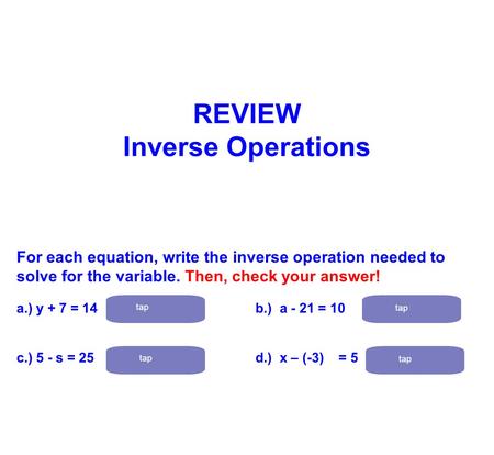 REVIEW Inverse Operations