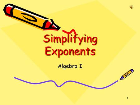 Simplifying Exponents