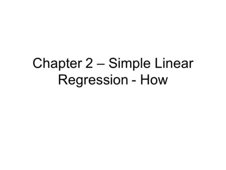 Chapter 2 – Simple Linear Regression - How. Here is a perfect scenario of what we want reality to look like for simple linear regression. Our two variables.