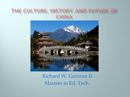 Richard W. Garceau II Masters in Ed. Tech.
