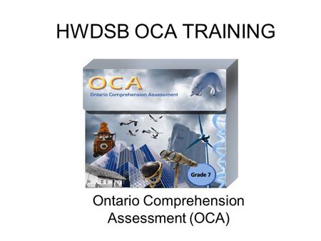 Ontario Comprehension Assessment (OCA)
