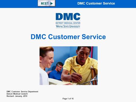 DMC Customer Service DMC Customer Service Department