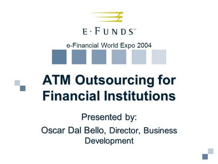ATM Outsourcing for Financial Institutions