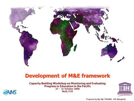 Development of M&E framework