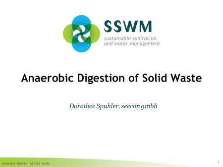 Anaerobic Digestion of Solid Waste