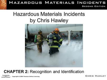 Hazardous Materials Incidents by Chris Hawley