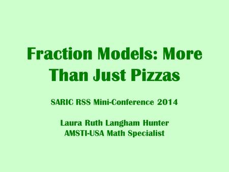 Fraction Models: More Than Just Pizzas