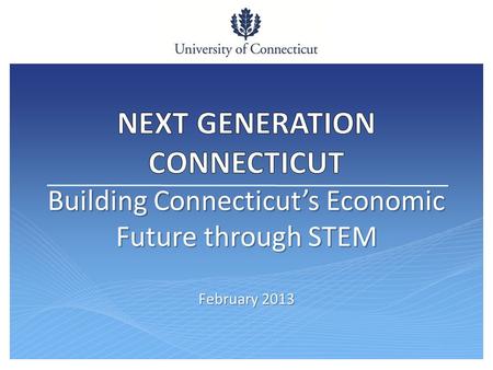February 2013. The Need for CT STEM Investment Connecticut Rankings: #25 in Entrepreneurial Activity (KF) #25 in Entrepreneurial Activity (KF) #39 in.