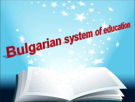 Bulgarian system of education
