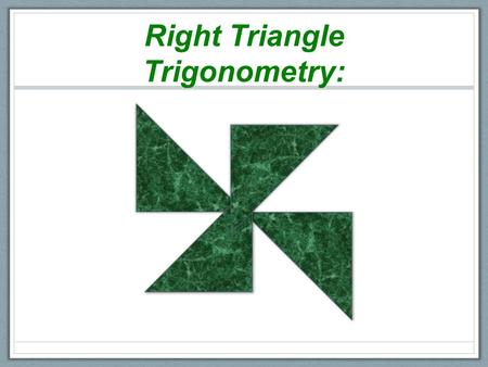 Right Triangle Trigonometry:. Word Splash Use your prior knowledge or make up a meaning for the following words to create a story. Use your imagination!