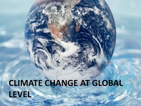 CLIMATE CHANGE AT GLOBAL LEVEL. INDEX The first studies: climate changes Albedo Volcanoes and volcanic eruptions Ocean currents and C O 2 Change in temperature.