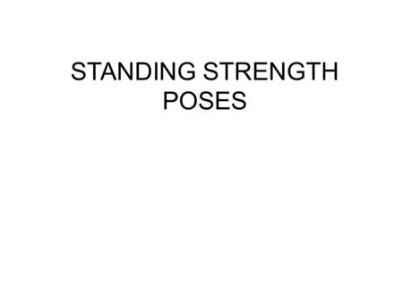 STANDING STRENGTH POSES. CHAIR POSE WARRIOR ONE.