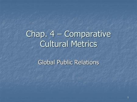 Chap. 4 – Comparative Cultural Metrics
