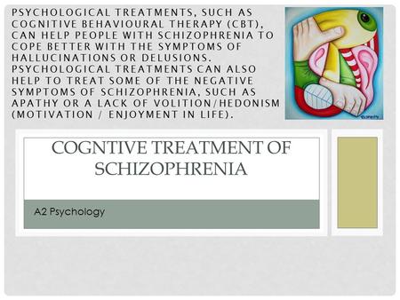 COGNTIVE Treatment OF SCHIZOPHRENIA