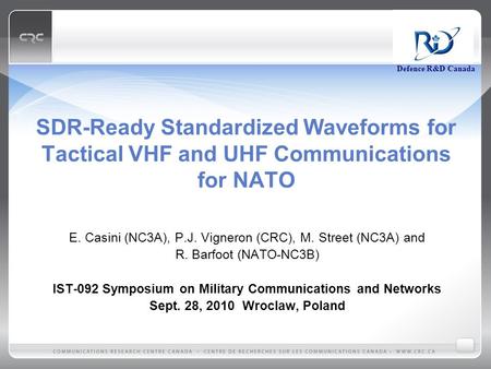 IST-092 Symposium on Military Communications and Networks