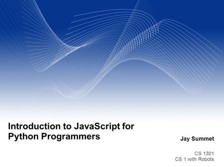 Introduction to JavaScript for Python Programmers