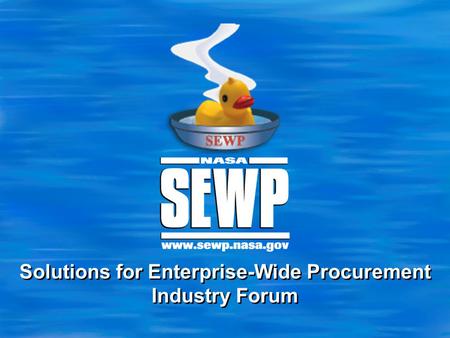 Solutions for Enterprise-Wide Procurement Industry Forum.
