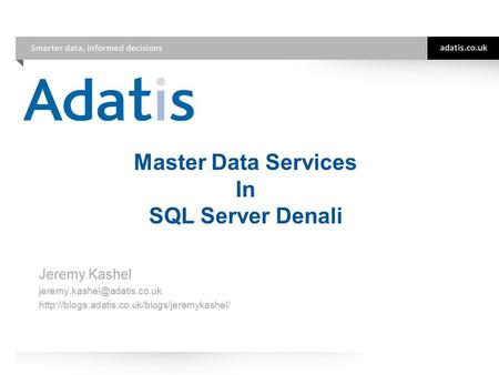 Master Data Services In SQL Server Denali Jeremy Kashel