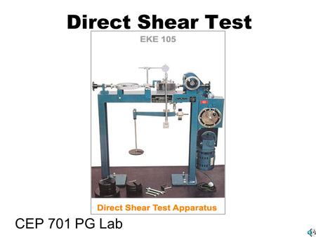 Direct Shear Test CEP 701 PG Lab.