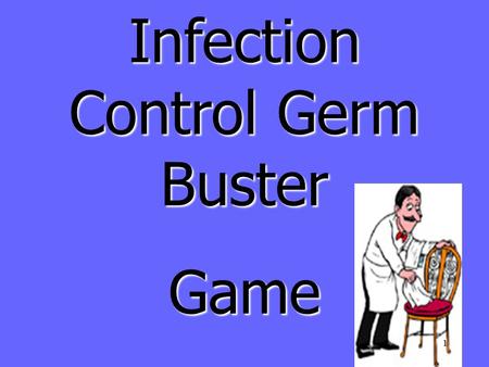 Infection Control Germ Buster Game 1 Infection Control Germ Buster Round 1 2.