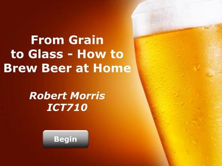 to Glass - How to Brew Beer at Home