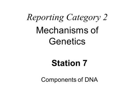 Mechanisms of Genetics