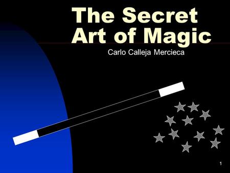 1 The Secret Art of Magic Carlo Calleja Mercieca.
