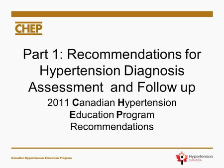 2011 Canadian Hypertension Education Program Recommendations
