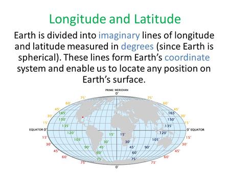 Longitude and Latitude