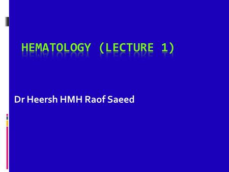 Dr Heersh HMH Raof Saeed