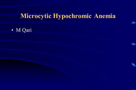 Microcytic Hypochromic Anemia