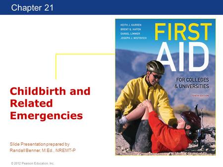 Childbirth and Related Emergencies