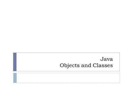 Java Objects and Classes. 3-2 Object Oriented Programming  An OO program models the application as a world of interacting objects.  A typical Java program.