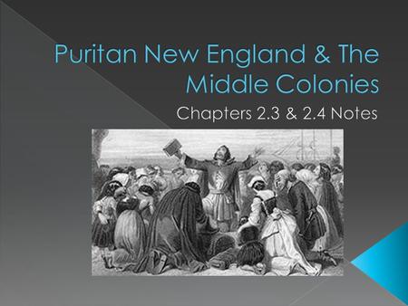  Puritanism had its origins in the English Reformation  Puritans emigrated in order to create a model society  Separatists founded the Plymouth Colony.