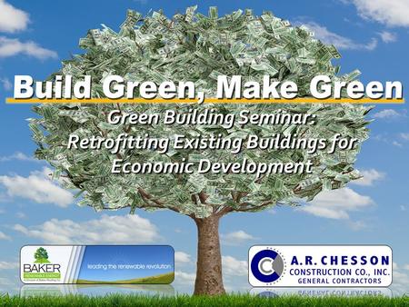 Green Building Seminar: Retrofitting Existing Buildings for Economic Development.