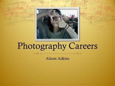Photography Careers Alison Adkins