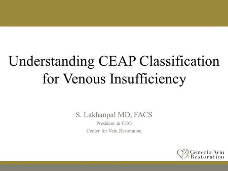 Understanding CEAP Classification for Venous Insufficiency