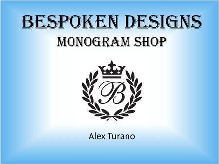 Bespoken Designs Monogram Shop Alex Turano. Location  Oxford, Mississippi.