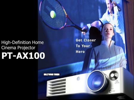 1 High-Definition Home Cinema Projector PT-AX100.