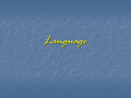 Language.